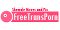 Free Trans Porn Movies and Pix
